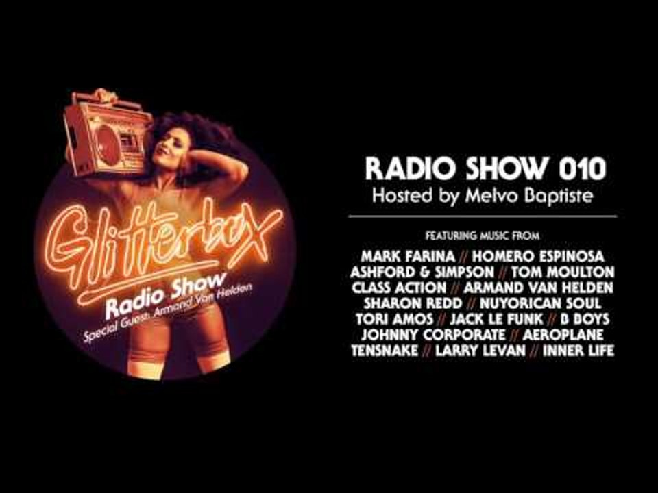 Glitterbox Radio Show 010: w/ Armand Van Helden