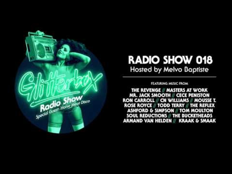 Glitterbox Radio Show 018: w/ Horse Meat Disco