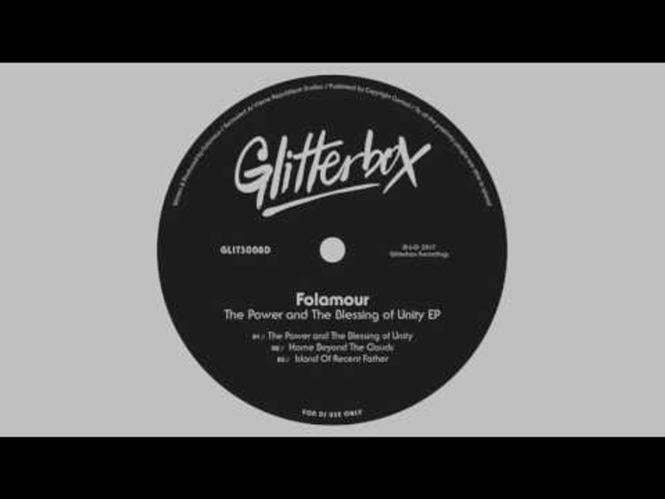 Folamour 'The Power and The Blessing of Unity'