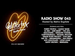 Glitterbox Radio Show 045: w/ Brian Tappert