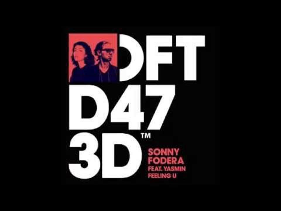 Sonny Fodera Feat Yasmin 'Feeling U' (Deep Mix)