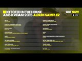 Defected In The House Amsterdam 2015 - Sampler