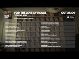 Defected presents For The Love of House Volume 9 - Album Sampler