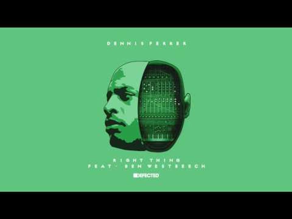 Dennis Ferrer featuring Ben Westbeech 'Right Thing' (Instrumental)
