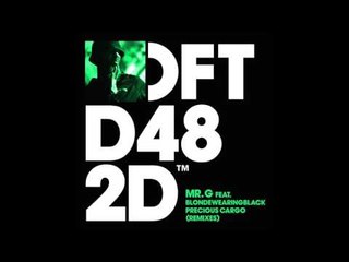Mr. G featuring blondewearingblack 'Precious Cargo' (Dark Broke Down Dub)