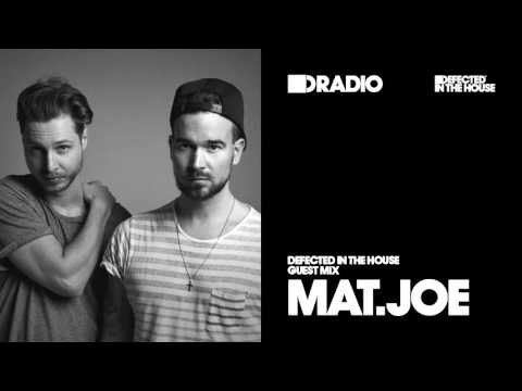 Defected In The House Radio 21.03.16 Guest Mix Mat.Joe