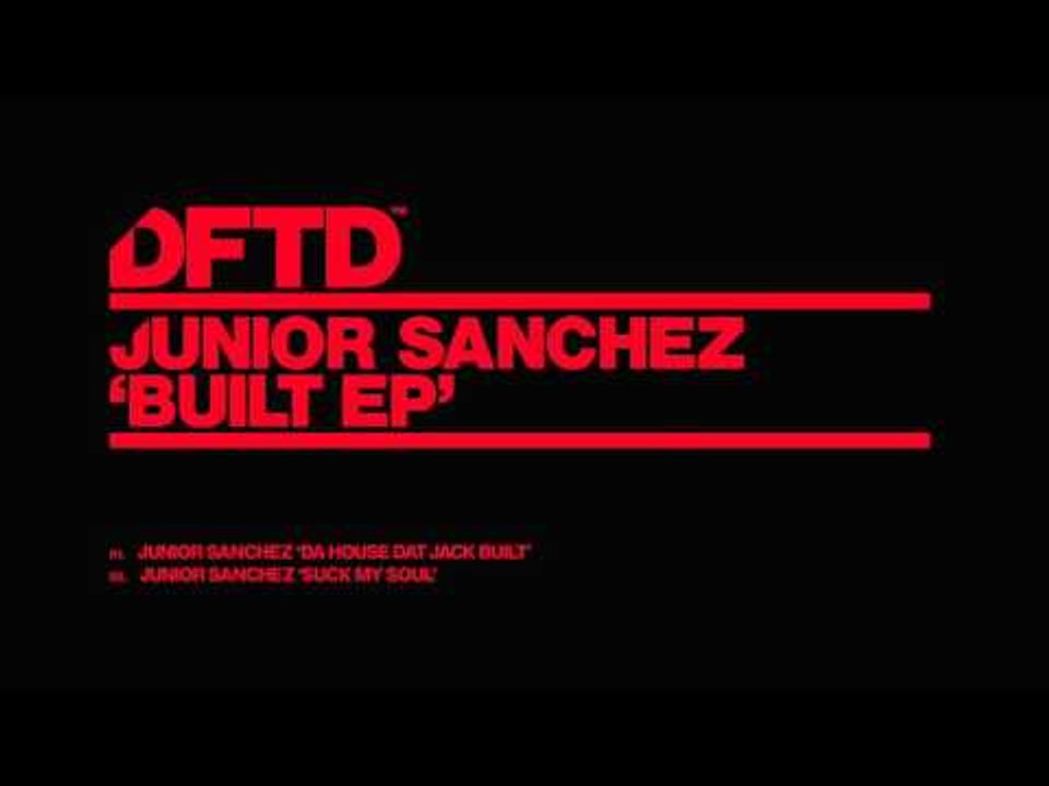Junior Sanchez 'Suck My Soul'