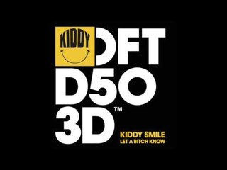Kiddy Smile 'Let A B!tch Know' (Catz 'n Dogz Remix)