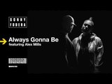 Sonny Fodera featuring Alex Mills 'Always Gonna Be' (Mat.Joe Funked Up Remix)