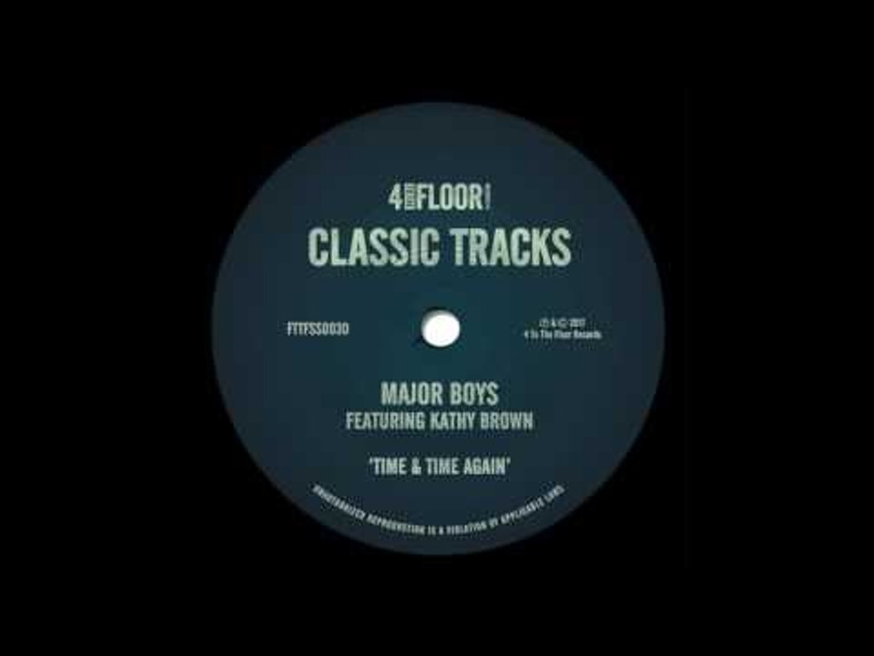 Major Boys featuring Kathy Brown 'Time & Time Again' (Hott 22 Vocal Mix)