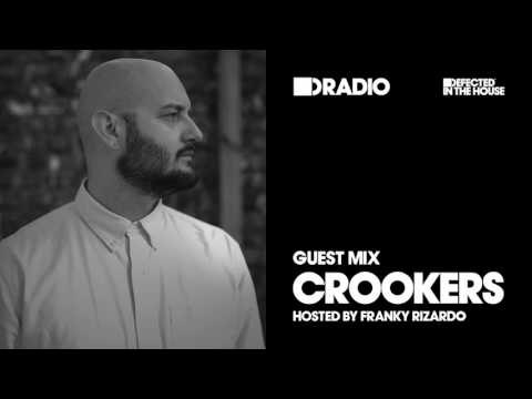 Defected In The House Radio Show with Franky Rizardo: Guest Mix by Crookers - 24.03.17