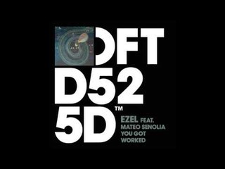 Ezel featuring Mateo Senolia 'You Got Worked' (Ice Cold Edit)