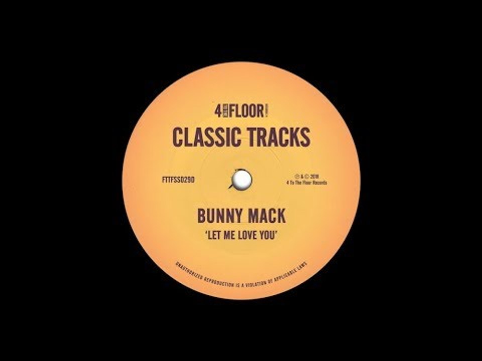 Bunny Mack ‘Let Me Love You’ (DJ Gregory Pepsi...