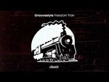 Groovestyle 'Freedom Train' (Underground Mix)