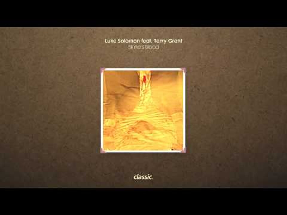Luke Solomon featuring Terry Grant 'Sinners Blood' (12" Vocal Mix)