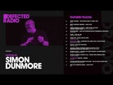 Defected Radio Show presented by Simon Dunmore - 25.05.18