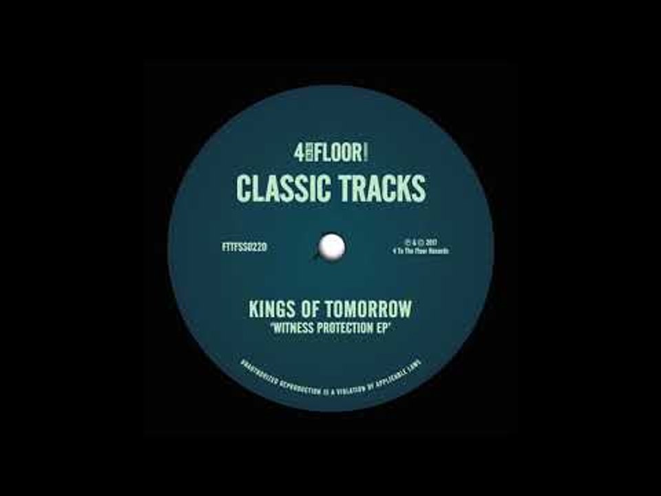 Kings of Tomorrow 'Witness Protection' (Relocation Mix)
