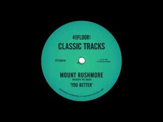 Mount Rushmore presents The Knack 'You Better' (Longer Is Better Dub)