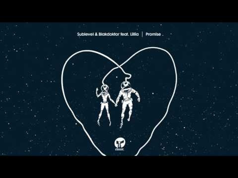 Sublevel & Blakdoktor featuring Lillia 'Promise' (Atjazz Vocal Mix)