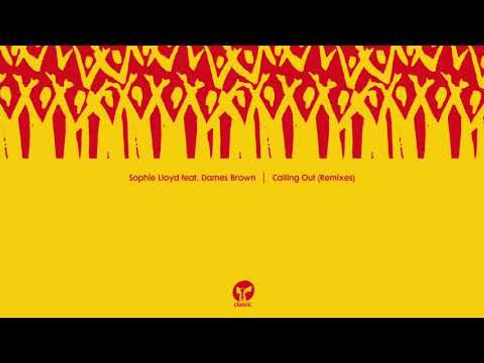 Sophie Lloyd featuring Dames Brown ‘Calling Out’ (Floorplan Extended Club Mix)