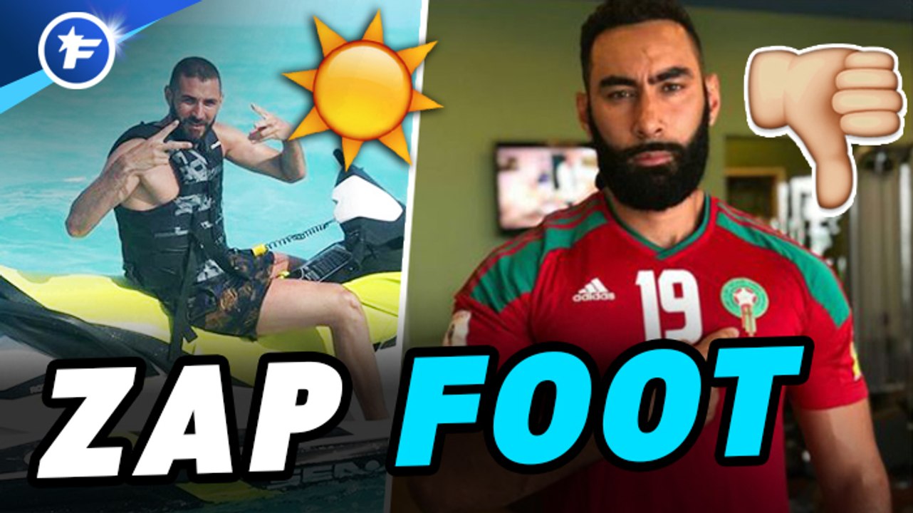 Zap Foot : Les vacances de ouf de Benzema, La Fouine le poissard