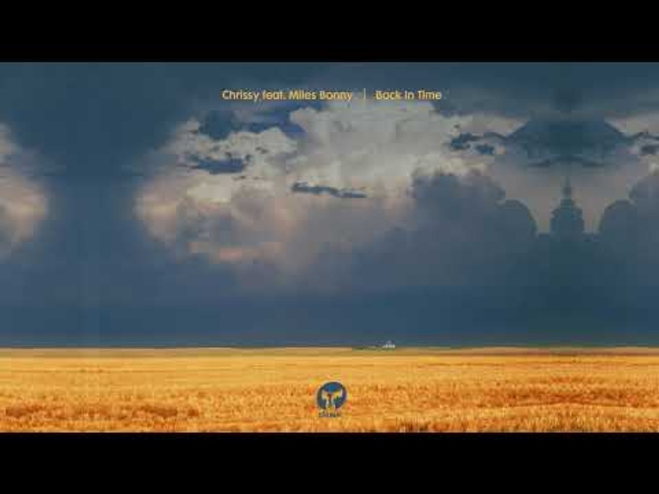 Chrissy featuring Miles Bonny 'Back In Time'