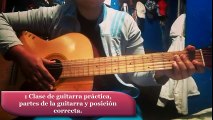 1 Clase de guitarra práctica, partes de la guitarra y posición correcta.