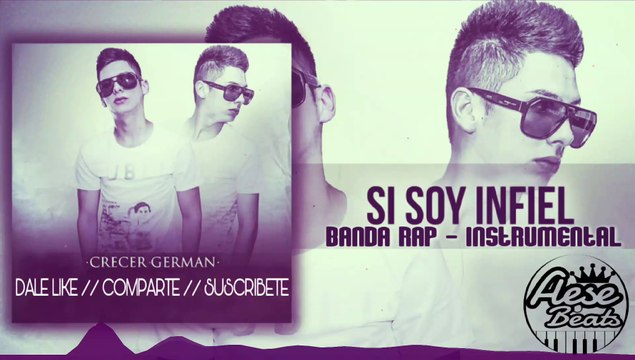 Si Soy Infiel - Banda Rap Instrumental (Virlan Garcia) - Base De Rap Romantico _ [Prod. Aese Beats]