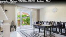 A vendre - Maison - VAUREAL (95490) - 4 pièces - 75m²