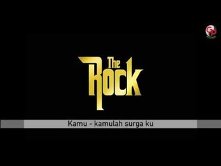 The Rock - Kamu kamulah Surgaku (Official Audio)