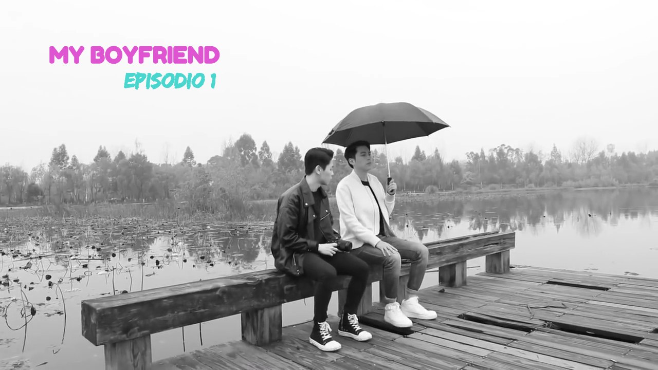 MY BOYFRIEND - Ep.01(Sub.Español)