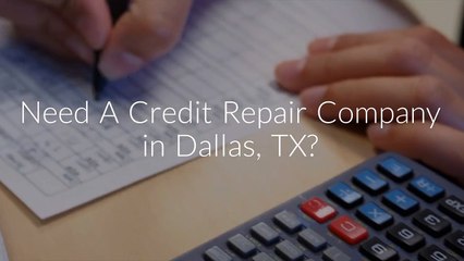 Best Credit Repair Company in Dallas, TX