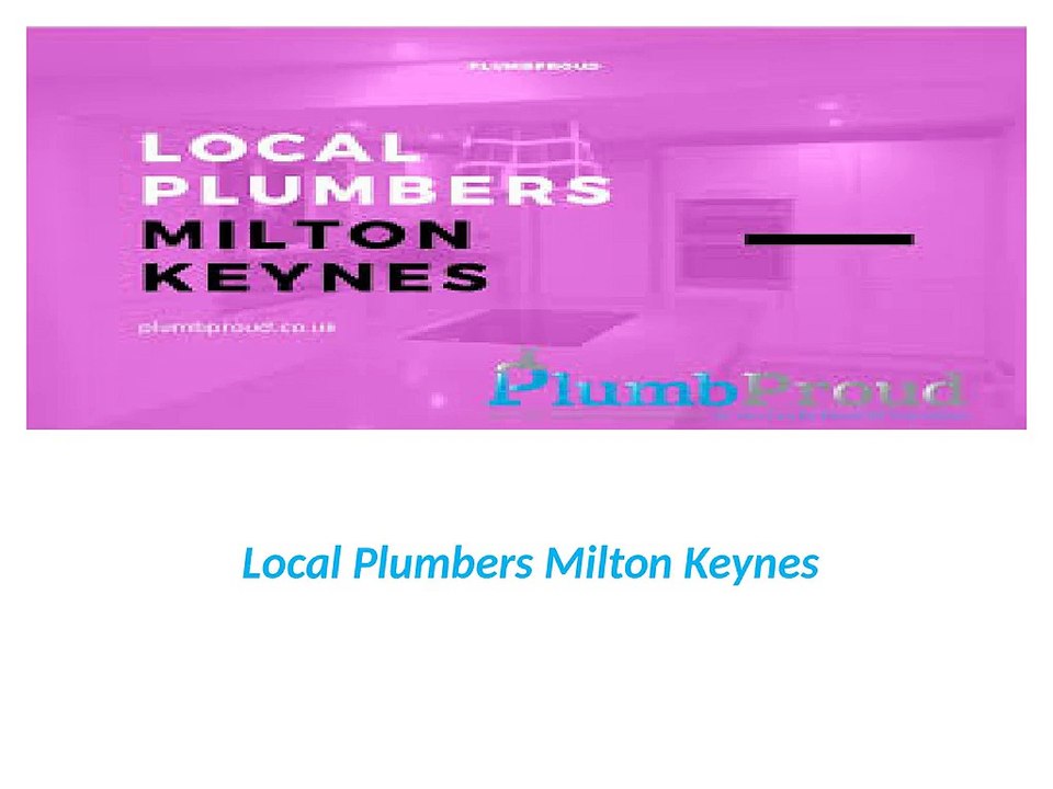 Local Plumbers Milton Keynes