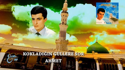 Ahmet  - Kokladığın Güllere Sor  (Official Audio)