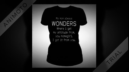 My mom always wonders I get my attitude I get it from you homegirl shirt