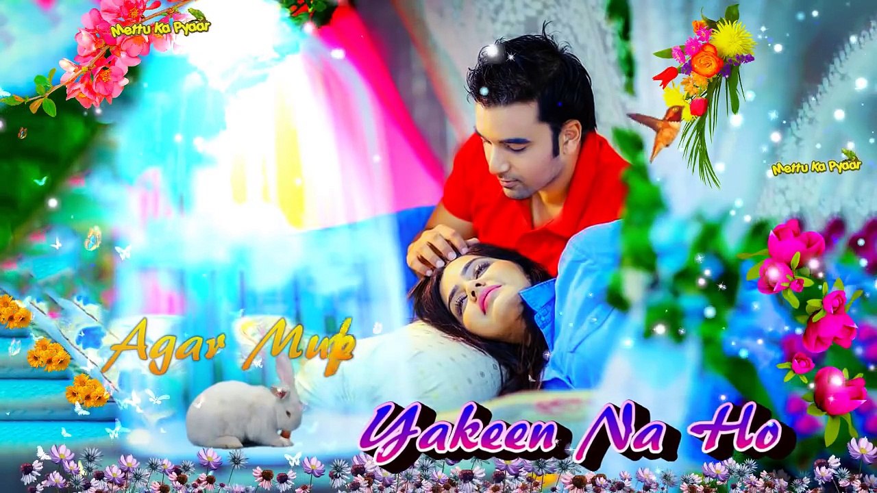 agar mujh pe yakeen na ho