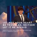 Let not your heart be troubled, neither let it be afraid. —Find out more about Joseph's latest sermon here: