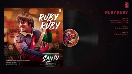 SANJU Ruby Ruby full Audio Song Ranbir Kapoor  AR RahmanRajkumar Hirani