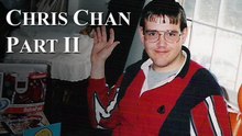 Chris Chan: A Comprehensive History - Part 2