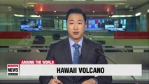 Hawaii's Kilauea volcano continues to spew lava