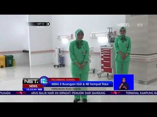 Sambut Asian Games, RSUD Sumatra Selatan Diresmikan - NET 12