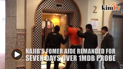 Najib's former aide remanded for seven days