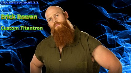 Erick Rowan Custom Titantron