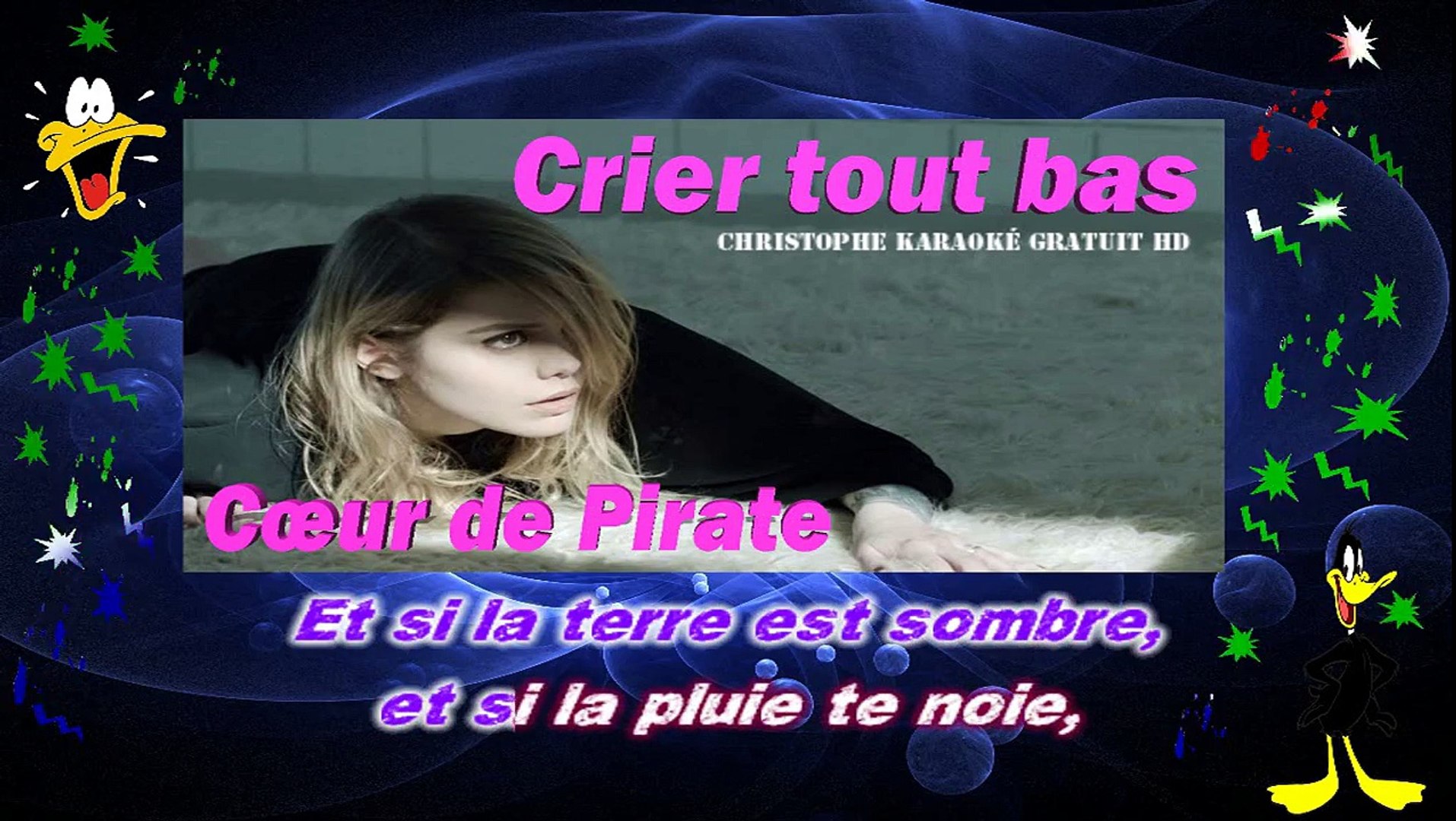 Coeur de pirate - Crier tout bas KARAOKE / INSTRUMENTAL - Vidéo Dailymotion
