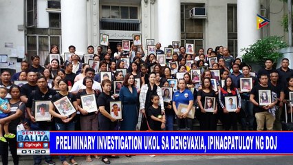 Preliminary investigation ukol sa Dengvaxia, ipinagpatuloy ng DOJ