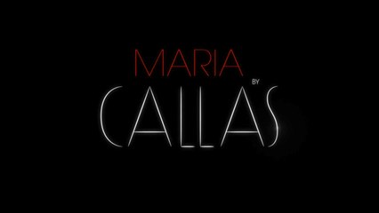 MARIA BY CALLAS (2017) English Version