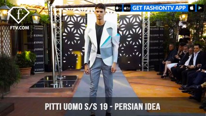 Persian Idea Pitti Uomo Spring/Summer 2019 Collection | FashionTV | FTV