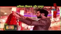 Anika-Shivaaye Aur Dupatta!! Ishqbaaz
