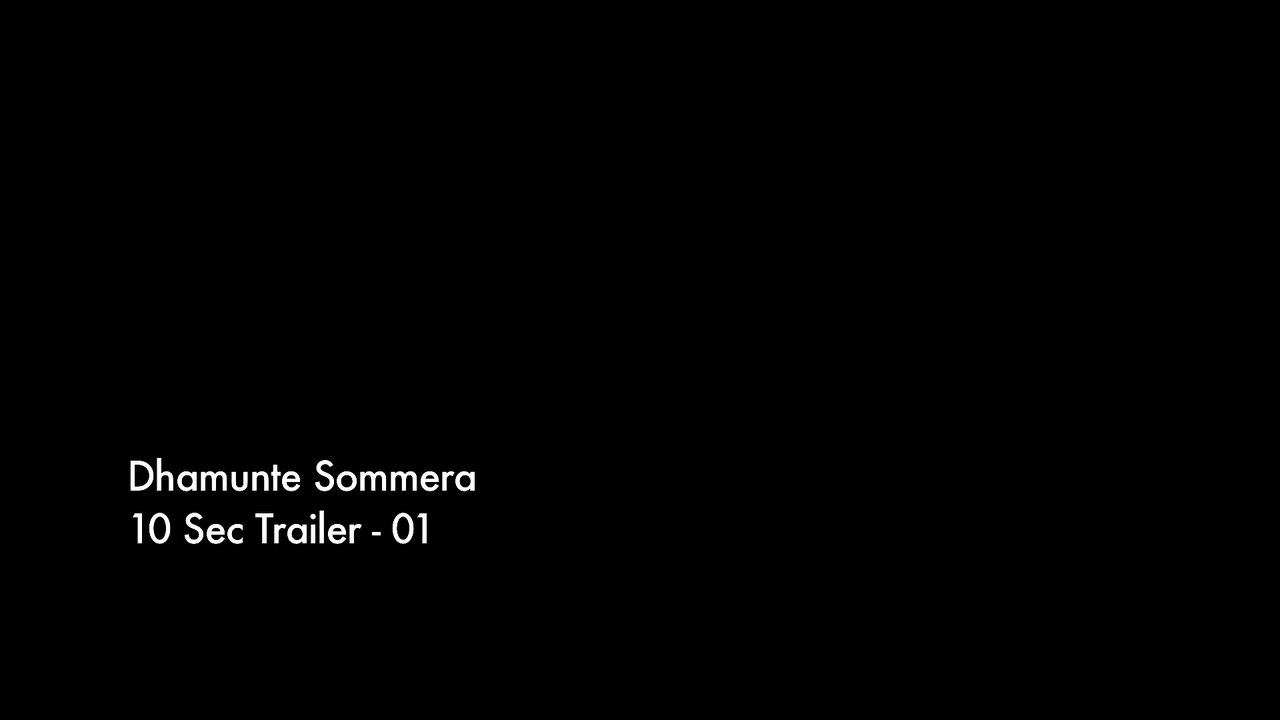 Dammunte Sommera Movie Promo 04 - Movies Media