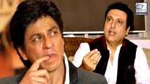 Why Shah Rukh Khan Apologized To Govinda